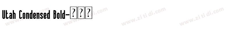 Utah Condensed Bold字体转换